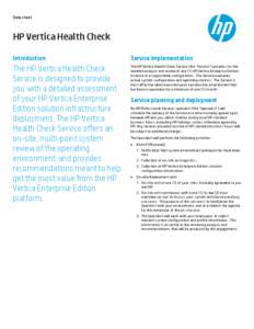 Data sheet  HP Vertica Health Check Introduction  Service implementation