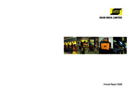 ®  ESAB INDIA LIMITED Annual Report 2009