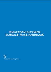 THE ESU SPEECH AND DEBATE  SCHOOLS’ MACE HANDBOOK 11 1