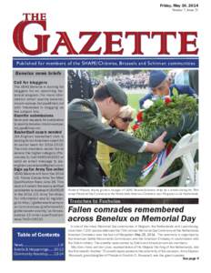 Friday, May 30, 2014 Volume 7, Issue 21 Published for members of the SHAPE/Chièvres, Brussels and Schinnen communities Benelux news briefs Call for bloggers