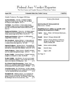 Federal Jury Verdict Reporter The Most Current and Complete Summary of Federal Jury Verdicts August 2006 Nationwide Federal Jury Verdict Coverage