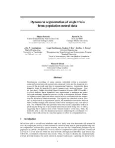 Dynamical segmentation of single trials from population neural data Biljana Petreska Gatsby Computational Neuroscience Unit University College London