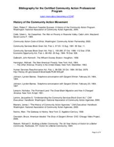 Bibliography for the Certified Community Action Professional Program Learn more about becoming a CCAP History of the Community Action Movement Clark, Robert F. Maximum Feasible Success: A History of the Community Action 