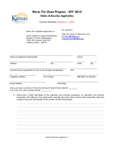 Waste Tire Grant Program - SFY 2014 Tables & Benches Application Postmark Deadline is February 1, 2014 Return the completed application to: Karen Lollman or Megan MacPherson