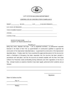 CITY OF RYE BUILDING DEPARTMENT CERTIFICATE OF CONSTRUCTION COMPLIANCE SHEET:  BLOCK: