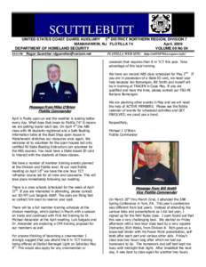 SCUTTLEBUTT UNITED STATES COAST GUARD AUXILIARY 5th DISTRICT NORTHERN REGION, DIVISION 7 MANAHAWKIN, NJ FLOTILLA 74 April, 2009 DEPARTMENT OF HOMELAND SECURITY VOLUME 09 No 04