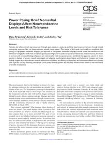 Psychological Science OnlineFirst, published on September 21, 2010 as doi:  Research Report Power Posing: Brief Nonverbal Displays Affect Neuroendocrine