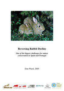 Reversing Rabbit Decline One of the biggest challenges for nature conservation in Spain and Portugal