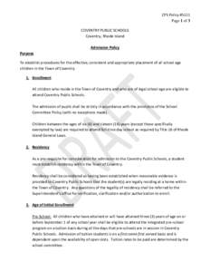 CPS Policy #5111 Page 1 of 3 COVENTRY PUBLIC SCHOOLS Coventry, Rhode Island Admission Policy Purpose