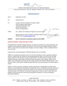 Western Interstate Commission for Higher Education 3035 Center Green Drive Suite 200 Boulder, CO[removed][removed]ph) MEMORANDUM DATE: