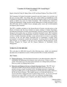 Committee for Family Forestlands (CFF) Annual Report July 30, 2010 Report offered by Craig W. Shinn, Chair of CFF and Susan Watkins, Vice-Chair of CFF The Committee for Family Forestlands is pleased to provide a report o