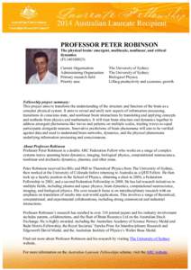 PROFESSOR PETER ROBINSON The physical brain: emergent, multiscale, nonlinear, and critical dynamics (FL140100025) Current Organisation Administering Organisation