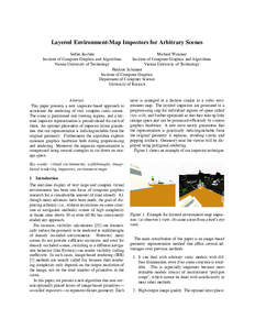 Layered Environment-Map Impostors for Arbitrary Scenes Stefan Jeschke Michael Wimmer Institute of Computer Graphics and Algorithms Institute of Computer Graphics and Algorithms Vienna University of Technology