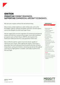 IGNITION PROMOTING COMBAT READINESS. SUPPORTING COMMERCIAL AIRCRAFT ECONOMICS. We start aero-engines without fail and without delay.  AEROSPACE