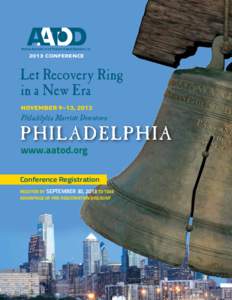 2013 CONFERENCE  Let Recovery Ring in a New Era November 9–13, 2013