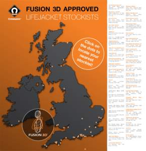 FUSION 3D APPROVED  LIFEJACKET STOCKISTS Andark Promotions Ltd 256 Bridge Road, Lower