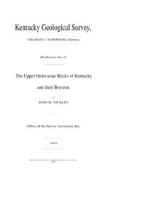 Kentucky Geological Survey, CHARLES J. NORWOOD, Director. Bulletin No.5.  The Upper Ordovician Rocks of Kentucky