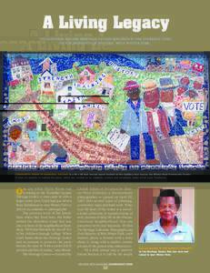 A Living Legacy THE HANNIBAL SQUARE HERITAGE CENTER DOCUMENTS THE EVERYDAY LIVES OF THE RESIDENTS OF HISTORIC WEST WINTER PARK. COMMUNITY PRIDE IN HANNIBAL SQUARE is a 10 x 18 foot mosaic mural located on the building th