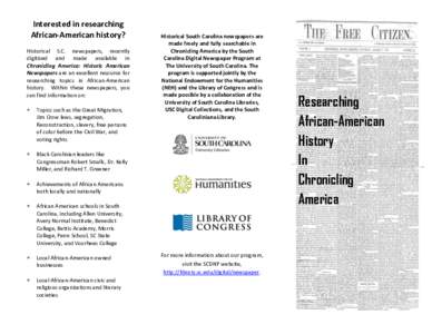 Interested in researching African-American history? Historical S.C. newspapers, recently digitized and made available in Chronicling America: Historic American Newspapers are an excellent resource for