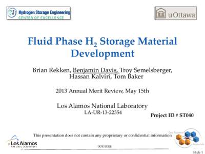 Fluid Phase H2 Storage Material Development