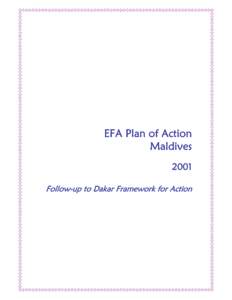 http://portal.unesco.org/education/en/file_download.php/13d069635a1cd4b3a23a41415ce045d408+Maldives_EFA+Plan[removed]pdf