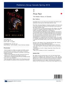 Publishers Group Canada SpringPrice Paid The Hidden History of Canada Bev Sellars