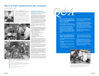 Return to Flight Implementation Plan introduced By Eldora Valentine and Kendra Ceule In early September, NASA released its Return to Flight Implementation Plan, which serves as the Agency’s blueprint for implementing t