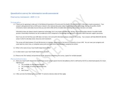 Quantitative survey for informatics needs assessment Final survey instrument—[removed]Demographics 1.1 Thank you for agreeing to take part in the National Association of County and City Health Officials (NACCHO) info