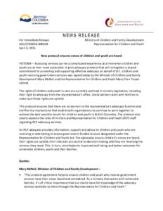 NEWS RELEASE For Immediate Release 2011CFD0016[removed]April 4, 2011  Ministry of Children and Family Development