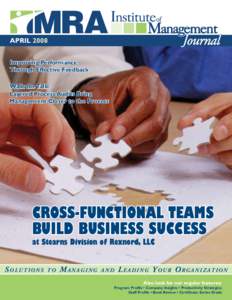 april 2008 Improving Performance Through Effective Feedback Walk the Talk: Layered Process Audits Bring Management Closer to the Process