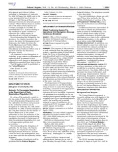 Federal Register / Vol. 79, No[removed]Wednesday, March 5, [removed]Notices Educational and Cultural Affairs, including by Delegation of Authority No. 236–3 (August 28, 2000), and to the extent permitted by law, I hereby r