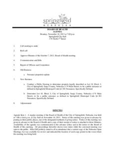 BOARD OF HEALTH AGENDA Monday, November 18, 2013 at 7:00 p.m. Springfield City Hall 170 North 3rd Street