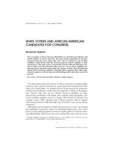 Political Behavior, Vol. 26, No. 1, March 2004 ( [removed]WHITE VOTERS AND AFRICAN AMERICAN CANDIDATES FOR CONGRESS Benjamin Highton The vast majority of African American officeholders are elected from jurisdictions wit