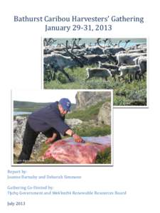 Bathurst Caribou Harvesters’ Gathering January 29-31, 2013 Credit: Bruno Croft, GNWT