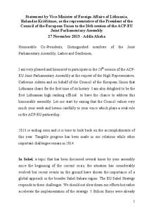 Statement by Vice-Minister of Foreign Affairs of Lithuania, Rolandas Kriščiūnas, as the representative of the President of the Council of the European Union to the 26th session of the ACP-EU Joint Parliamentary Assemb