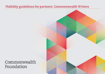 Commonwealth Writers / International relations / Commonwealth / Commonwealth of Nations / Commonwealth Family / Commonwealth Foundation