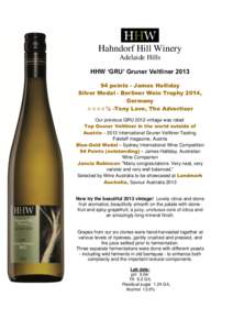 Hahndorf Hill Winery Adelaide Hills HHW ‘GRU’ Gruner Veltlinerpoints - James Halliday Silver Medal - Berliner Wein Trophy 2014, Germany