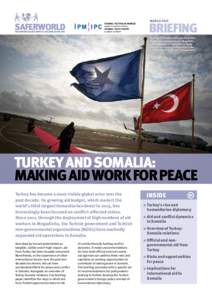 Al-Shabaab / IHH / Mogadishu / Islamic Courts Union / Somaliland / Recep Tayyip Erdoğan / Transitional Federal Government / Outline of Somalia / Somalia–Turkey relations / Somali Civil War / Africa / Somalia