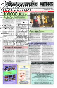 Westcombe NEWS  Monthly newspaper of The Westcombe Society - A voluntary group devoted to fostering a sense of community February 2010 Issue 1