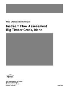 Instream Flow Assessment: Big Timber Creek, Idaho