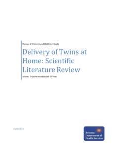Delivery of Twins at Home: Scientific Literature Review
