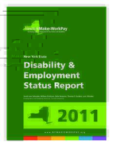 New York State  Disability & Employment Status Report Sarah von Schrader, William Erickson, Zafar Nazarov, Thomas P. Golden, Lars Vilhuber
