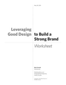 May 28, 2014  Leveraging Good Design to Build a Strong Brand Worksheet