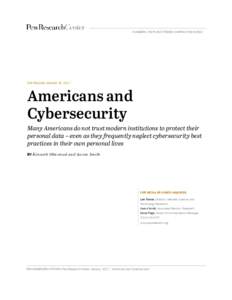 NUMBERS, FACTS AND TRENDS SHAPING THE WORLD  FOR RELEASE JANUARY 26, 2017 Americans and Cybersecurity