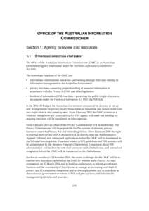 OFFICE OF THE AUSTRALIAN INFORMATION COMMISSIONER Section 1: Agency overview and resources 1.1  STRATEGIC DIRECTION STATEMENT