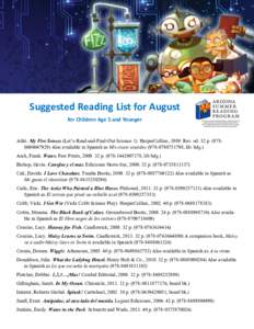 Suggested Reading List for August for Children Age 5 and Younger Aliki. My Five Senses (Let’s-Read-and-Find-Out Science 1). HarperCollins, 1989. Rev. ed. 32 p[removed]) Also available in Spanish as Mis cinco sen