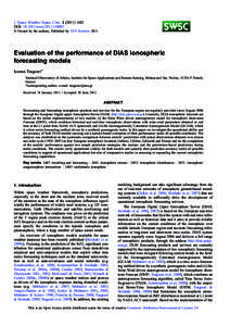 J. Space Weather Space Clim[removed]A02 DOI: [removed]swsc[removed] Ó Owned by the authors, Published by EDP Sciences 2011 Evaluation of the performance of DIAS ionospheric forecasting models