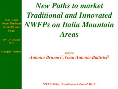 Non-wood Forest Products (NWFP) and Food  New Paths to market