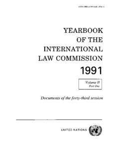 Yearbook of the International Law Commission 1991 Volume II Part One