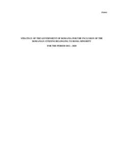 Decade of Roma Inclusion / European Roma Information Office / Roma in Bulgaria / Racism in Romania / Ethnic groups in Europe / Europe / Roma